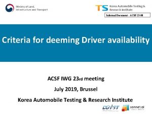 Korea Automobile Testing Research Institute Informal Document ACSF23