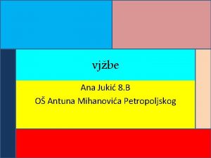 vjbe Ana Juki 8 B O Antuna Mihanovia