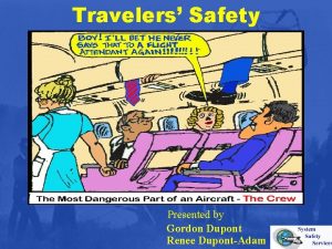 Travelers Safety Presented by Gordon Dupont Renee DupontAdam