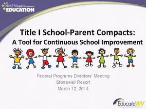 Title I SchoolParent Compacts A Tool for Continuous