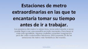 Estaciones de metro extraordinarias en las que te