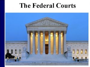 The Federal Courts Article III o Section I