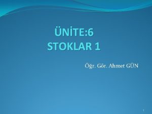 NTE 6 STOKLAR 1 r Gr Ahmet GN