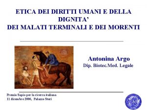 ETICA DEI DIRITTI UMANI E DELLA DIGNITA DEI