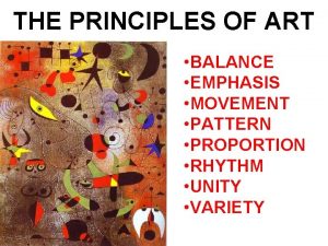 THE PRINCIPLES OF ART BALANCE EMPHASIS MOVEMENT PATTERN