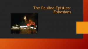 The Pauline Epistles Ephesians Pauline Epistles Ephesians Saving