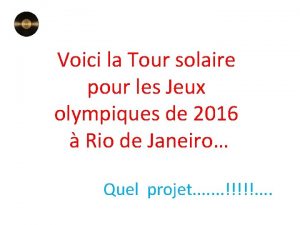 Voici la Tour solaire pour les Jeux olympiques