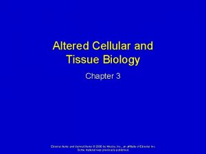 Altered Cellular and Tissue Biology Chapter 3 Elsevier