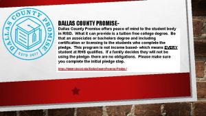DALLAS COUNTY PROMISE Dallas County Promise offers peace