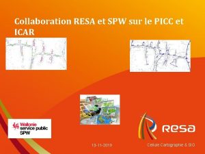 Collaboration RESA et SPW sur le PICC et