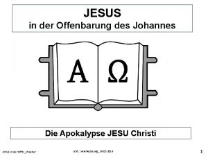 JESUS in der Offenbarung des Johannes Die Apokalypse