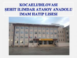 KOCAELDLOVASI EHT LMDAR ATASOY ANADOLU MAM HATP LSES