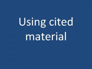 Using cited material What does cited mean Cited