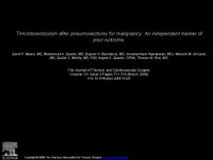 Thromboembolism after pneumonectomy for malignancy An independent marker