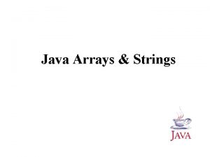 Java Arrays Strings What is an Array Array