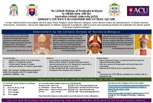 The Catholic Bishops of Peninsular Malaysia In collaboration