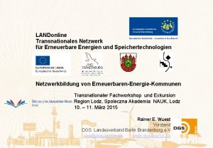 LANDonline Transnationales Netzwerk fr Erneuerbare Energien und Speichertechnologien