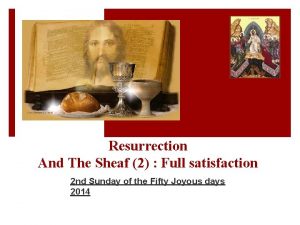 Resurrection And The Sheaf 2 Full satisfaction 2