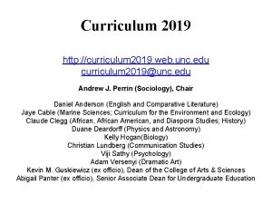 Curriculum 2019 http curriculum 2019 web unc edu