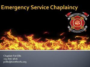 Emergency Service Chaplaincy Chaplain Pat Ellis 253 856