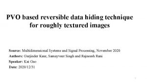 PVO based reversible data hiding technique for roughly