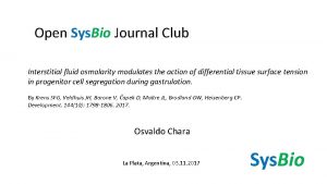 Open Sys Bio Journal Club Interstitial fluid osmolarity