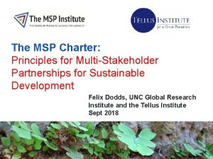 The MSP Charter Principles for MultiStakeholder Partnerships for