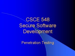 CSCE 548 Secure Software Development Penetration Testing Reading