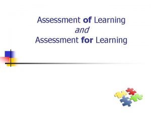 Assessment of Learning and Assessment for Learning Aim