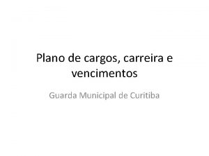 Plano de cargos carreira e vencimentos Guarda Municipal