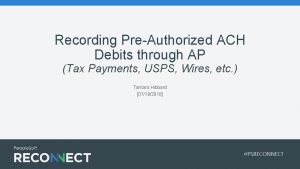 Recording PreAuthorized ACH Debits through AP Tax Payments