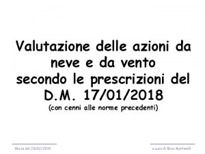 Valutazione delle azioni da neve e da vento