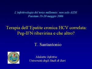 Linfettivologia del terzo millennio non solo AIDS Paestum