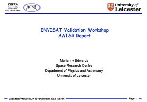 ENVISAT Validation Workshop AATSR Report Marianne Edwards Space