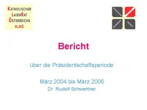 Bericht ber die Prsidentschaftsperiode Mrz 2004 bis Mrz