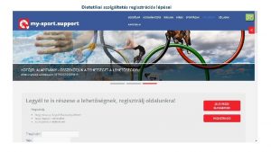 Dietetikai szolgltats regisztrcis lpsei Regisztrci els lpse Regisztrci