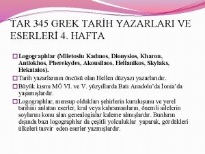 TAR 345 GREK TARH YAZARLARI VE ESERLER 4