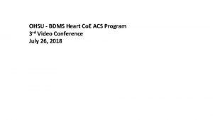 OHSU BDMS Heart Co E ACS Program 3