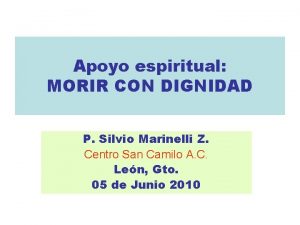 Apoyo espiritual MORIR CON DIGNIDAD P Silvio Marinelli