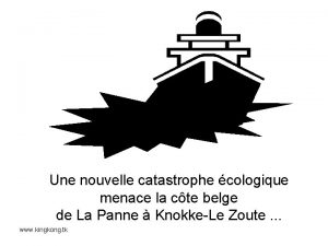 Une nouvelle catastrophe cologique menace la cte belge