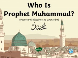 Where Was He Born Prophet Muhammad peace and