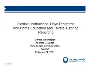 Flexible Instructional Days Programs and Home Education and
