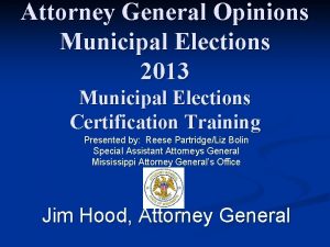 Attorney General Opinions Municipal Elections 2013 Municipal Elections