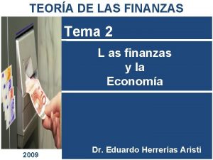 TEORA DE LAS FINANZAS Tema 2 L as