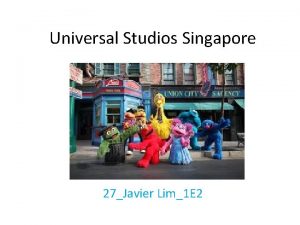 Universal Studios Singapore 27Javier Lim1 E 2 Immerse
