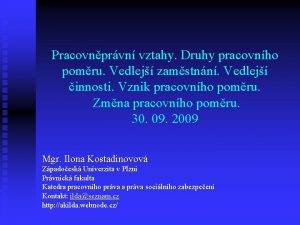 Pracovnprvn vztahy Druhy pracovnho pomru Vedlej zamstnn Vedlej