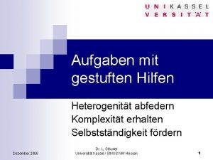 Aufgaben mit gestuften Hilfen Heterogenitt abfedern Komplexitt erhalten