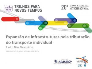 Expanso de infraestruturas pela tributao do transporte individual