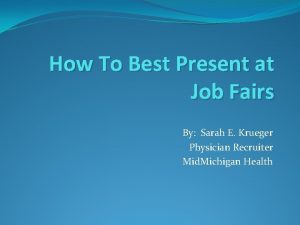 How To Best Present at Job Fairs By