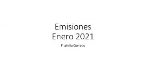 Emisiones Enero 2021 Filatelia Correos Emisin 18 enero